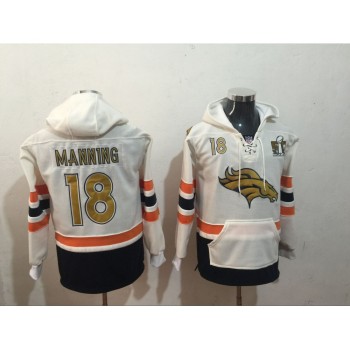 Men's Denver Broncos #18 Peyton Manning White Super Bowl 50 All Stitched NFL Hoodie Sweatshirt Men's Denver Broncos #18 Peyton Manning White Super Bowl 50 All Stitched NFL Hoodie Sweatshirt