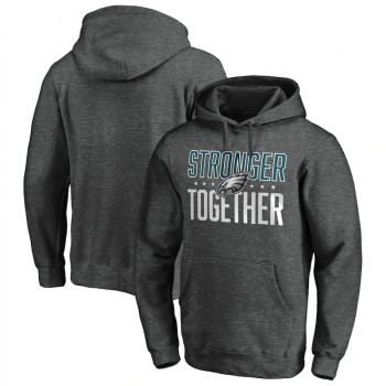 Men's Philadelphia Eagles Heather Charcoal Stronger Together Pullover Hoodie Men's Philadelphia Eagles Heather Charcoal Stronger Together Pullover Hoodie