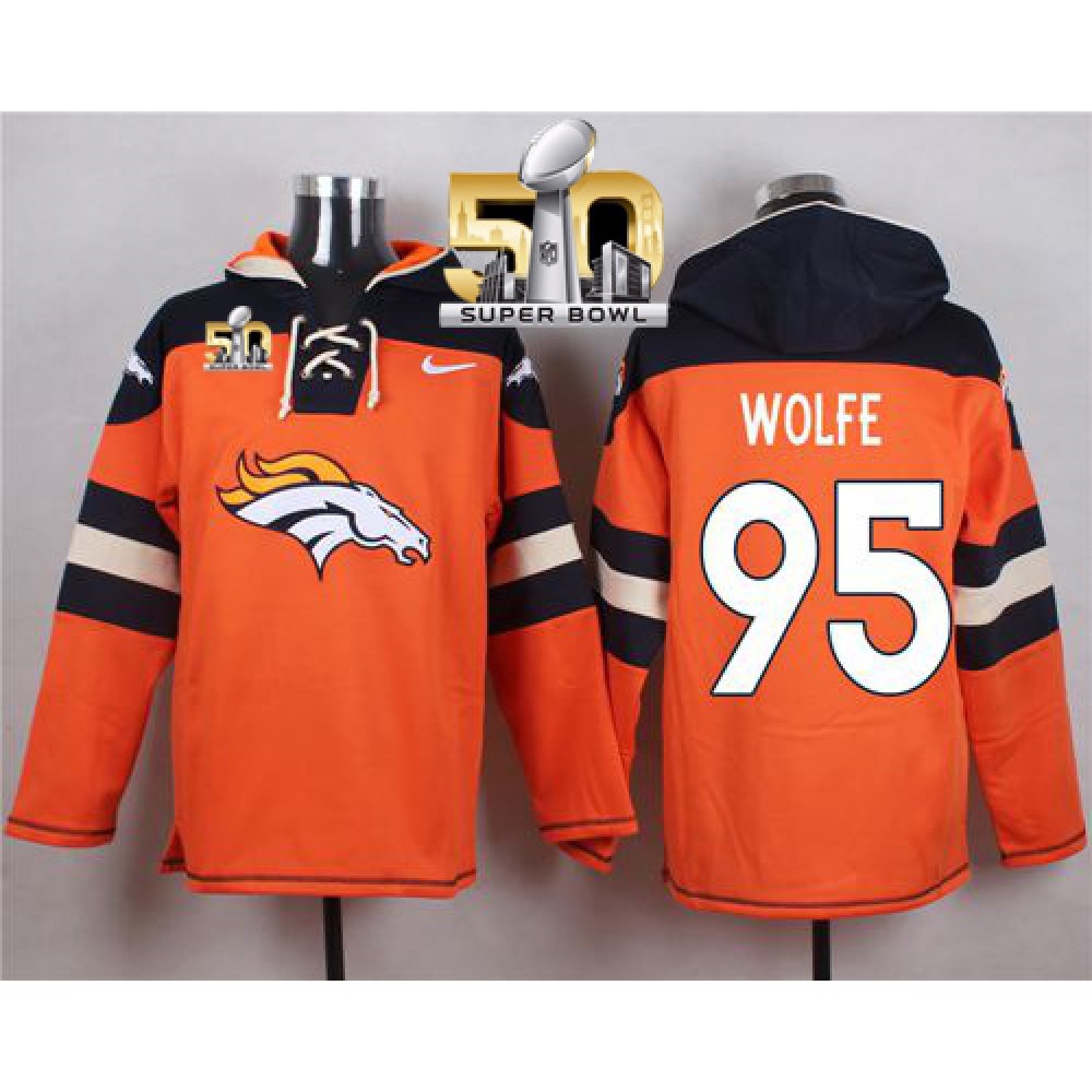 Broncos #95 Derek Wolfe Orange Super Bowl 50 Player Pullover NFL Hoodie
